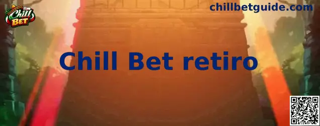 Chill Bet retiro interfaz de transacciones