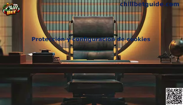 Protección y configuración de cookies en Chill Bet México